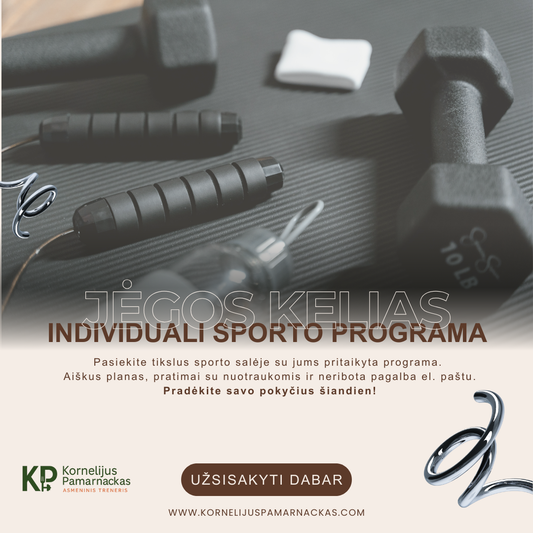 Jėgos kelias – individuali sporto programa