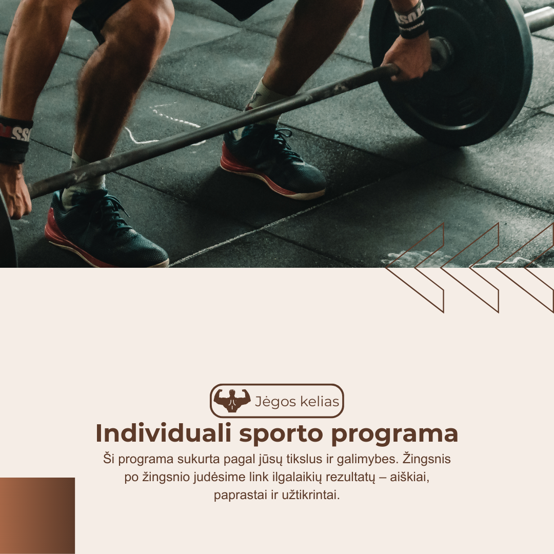 Jėgos kelias – individuali sporto programa